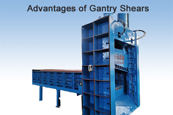 Ưu điểm của Gantry Shears