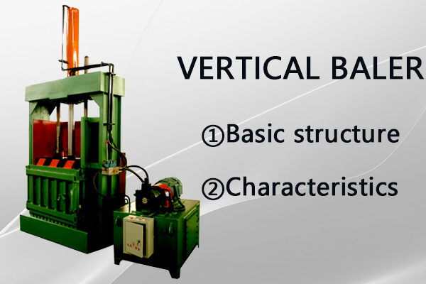 Cấu trúc cơ bản và đặc điểm của Máy đóng kiện dọc TEYUN